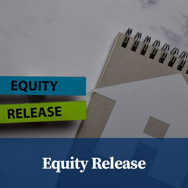 Equity Release